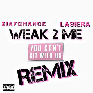 Weak 2 me (W2M REMIX)