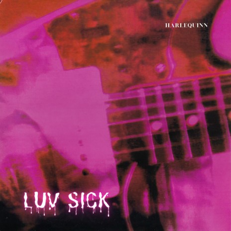 Luv Sick (V1) | Boomplay Music