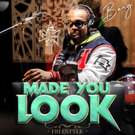 MADE YOU LOOK (FREESTYLE) | Boomplay Music