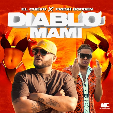 Diablo Mami ft. Fresh Bodden | Boomplay Music