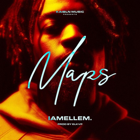 Maps ft. Iamellem. & ELKVP | Boomplay Music