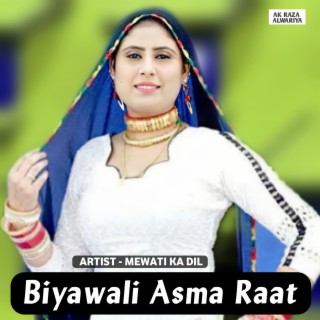 Biyawali Asma Raat