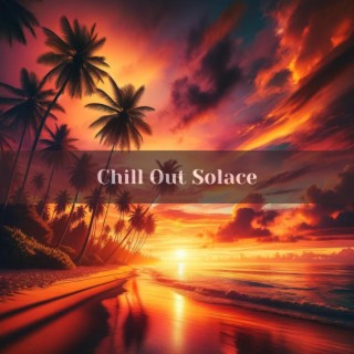 Chill Out Solace: Peaceful Escape