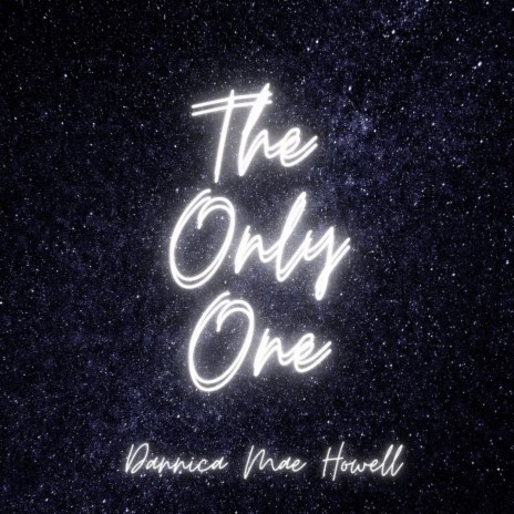 The Only One | Boomplay Music