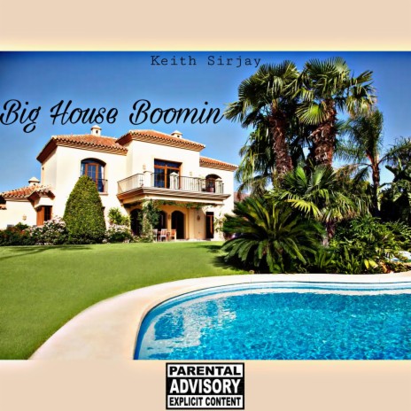 Big House Boomin | Boomplay Music