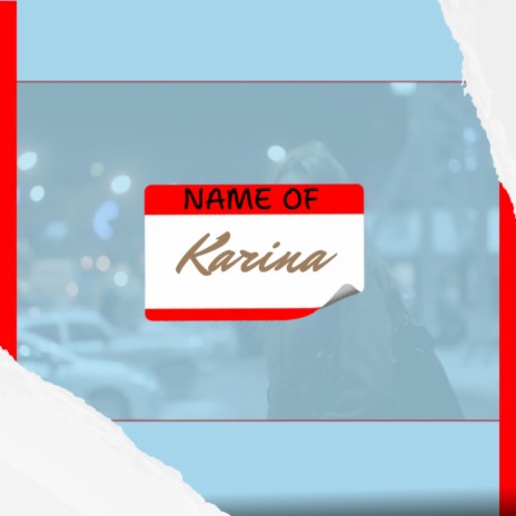 Karina | Boomplay Music