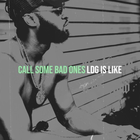 Call Some Bad Ones | Boomplay Music