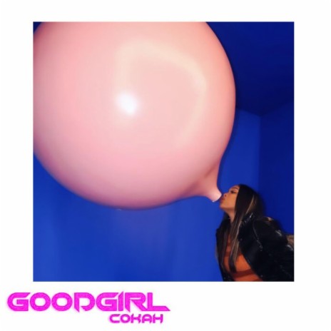 Good Girl | Boomplay Music