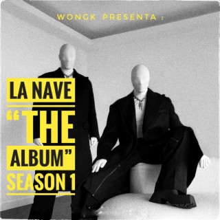 La Nave The Album Season 1