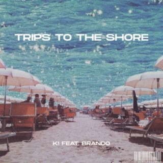 Trips To The Shore (feat. BRANDO)