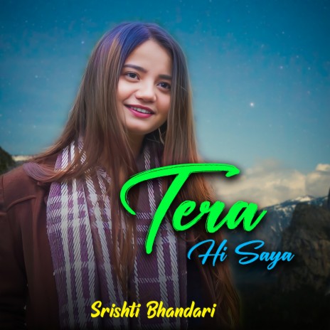 Tera Hi Saya | Boomplay Music