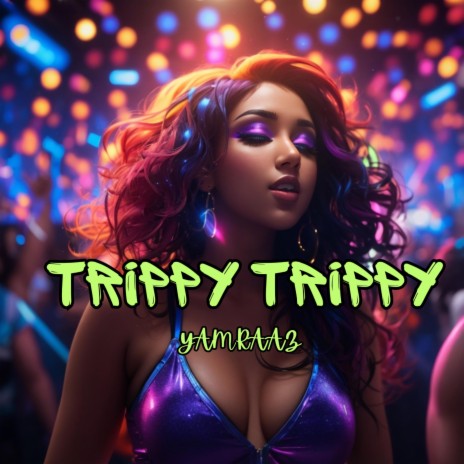 Trippy Trippy ft. Harshita Sharma