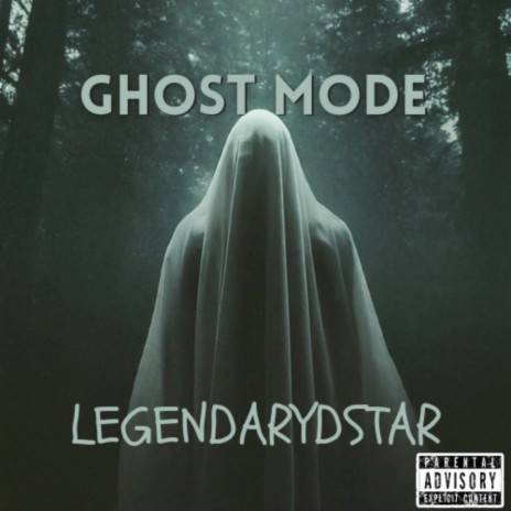 Ghost Mode | Boomplay Music