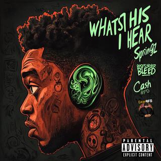 What's This I Hear ft. Springz lyrics | Boomplay Music