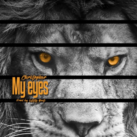 My Eyes | Boomplay Music