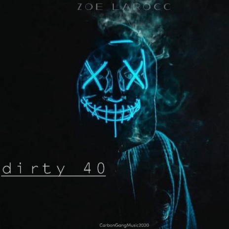Dirty 40 | Boomplay Music