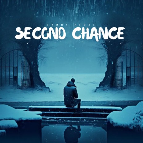 Second chance | Boomplay Music