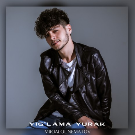Yig'lama Yurak (Cover) ft. John Roomy | Boomplay Music