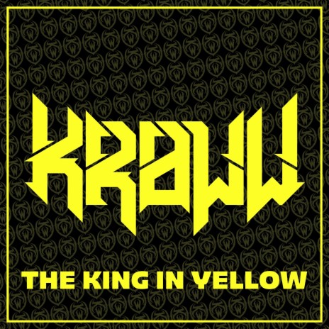 The King in Yellow | Boomplay Music