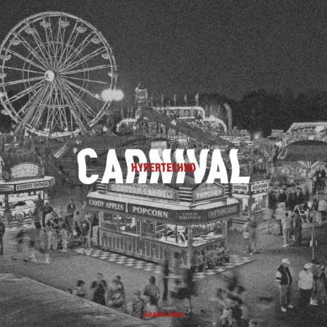 Carnival (HYPERTECHNO) | Boomplay Music