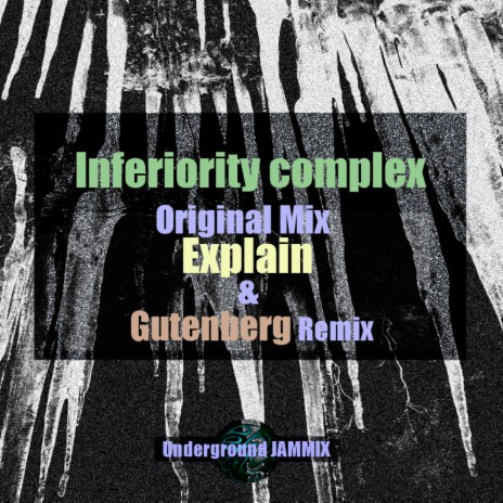 Inferiority complex (Gutenberg Remix) | Boomplay Music