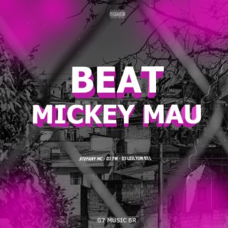 BEAT MICKEY MAU