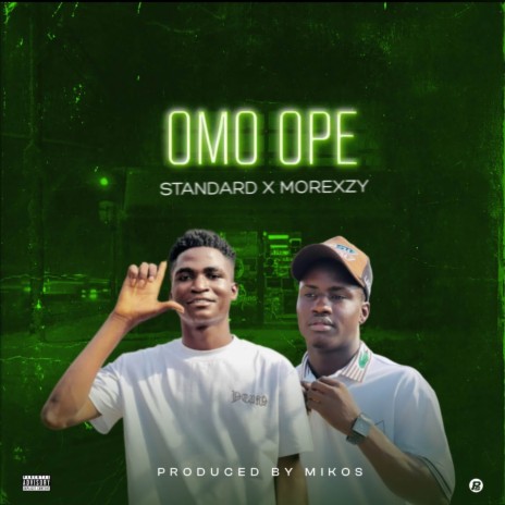 Omo Ope ft. Morexzy