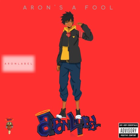 Aron's a Fool (Original Version)