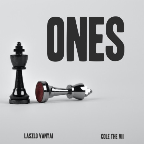 Ones ft. Cole the VII | Boomplay Music