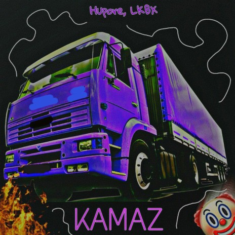 Kamaz ft. LKBX | Boomplay Music