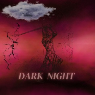 Dark Night