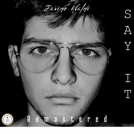 Say it (Remastered) | Boomplay Music