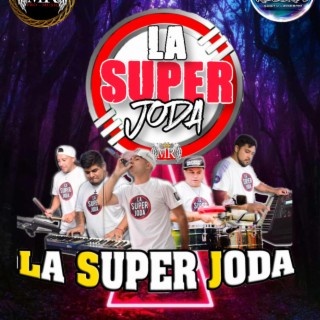 La Super Joda Cumbias en Vivo (En vivo)