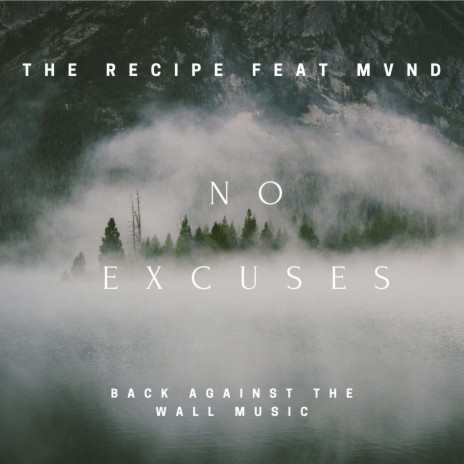 No Excuses ft. MVND & so vicious | Boomplay Music