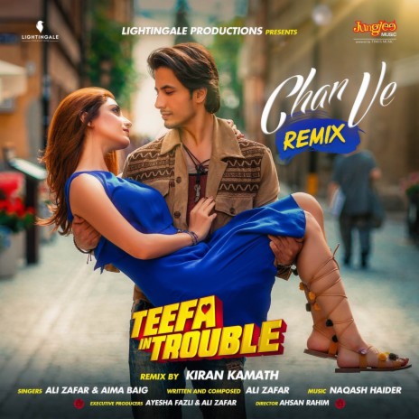 Chan Ve (Remix) (From Teefa In Trouble) ft. Aima Baig | Boomplay Music