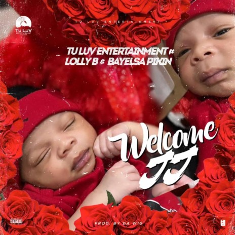 Welcome JJ ft. Bayelsa Pikin, Lolly B & Cozzy | Boomplay Music