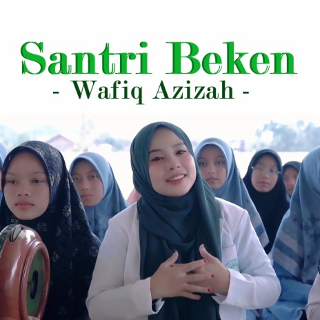 Santri Beken | Boomplay Music