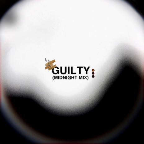Guilty (Midnight Mix)