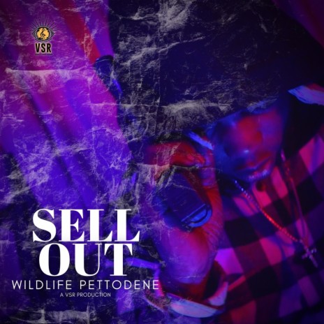 Sell Out ft. VSR | Boomplay Music