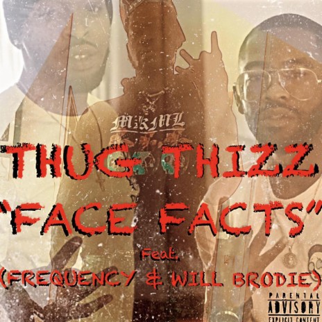 Face Facts (Remix) ft. Thug Thizz & Frequency | Boomplay Music