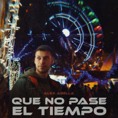 Que No Pase El Tiempo | Boomplay Music