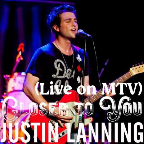 Closer to You (Live on MTV)