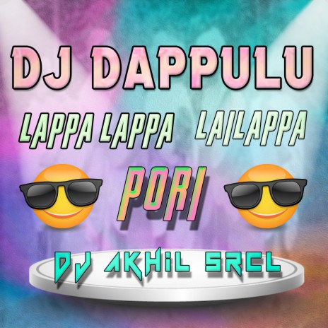 Dj Dappulu Lappa Lappa Lailappa ft. Vemula Kranthi Srcl | Boomplay Music