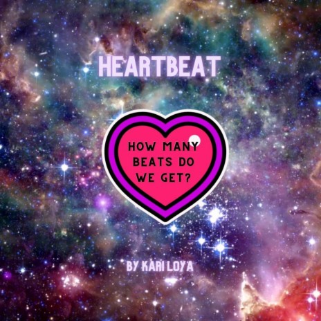 Heartbeat ft. Kamila Loya | Boomplay Music