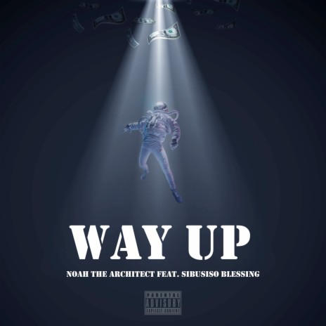 Way Up ft. SibusisoBlessing | Boomplay Music