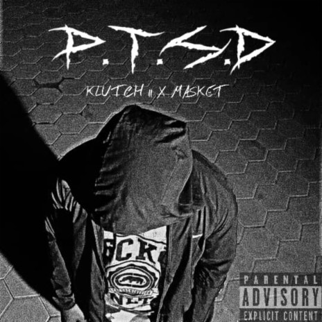 P.T.S.D ft. MASKET & Detroy | Boomplay Music