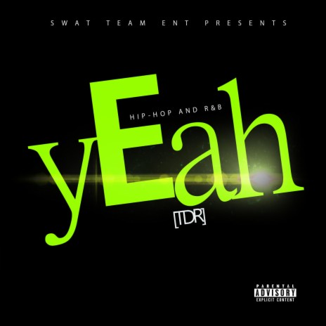 Yeah | Boomplay Music