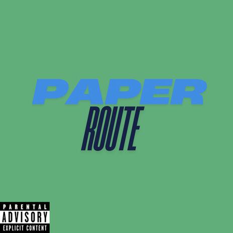 Paper Route | Boomplay Music