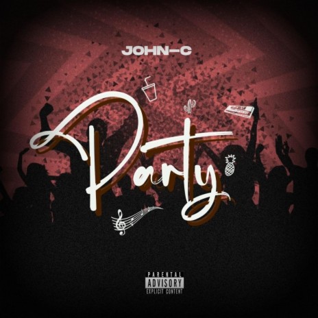 Johnc Party | Boomplay Music