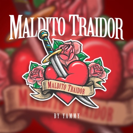 Maldito Traidor | Boomplay Music